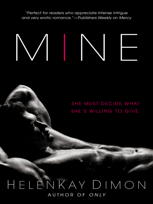 Title details for Mine by HelenKay Dimon - Available